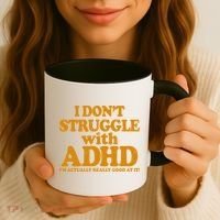 I Don't Struggle With ADHD I'm Actually Really Good At It Coffee Mug thumb 3
