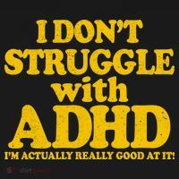 I Don't Struggle With ADHD I'm Actually Really Good At It Polo thumb 3