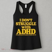I Don't Struggle With ADHD I'm Actually Really Good At It Women's Tank Top thumb 3