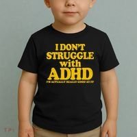 I Don't Struggle With ADHD I'm Actually Really Good At It Toddler T-Shirt thumb 2