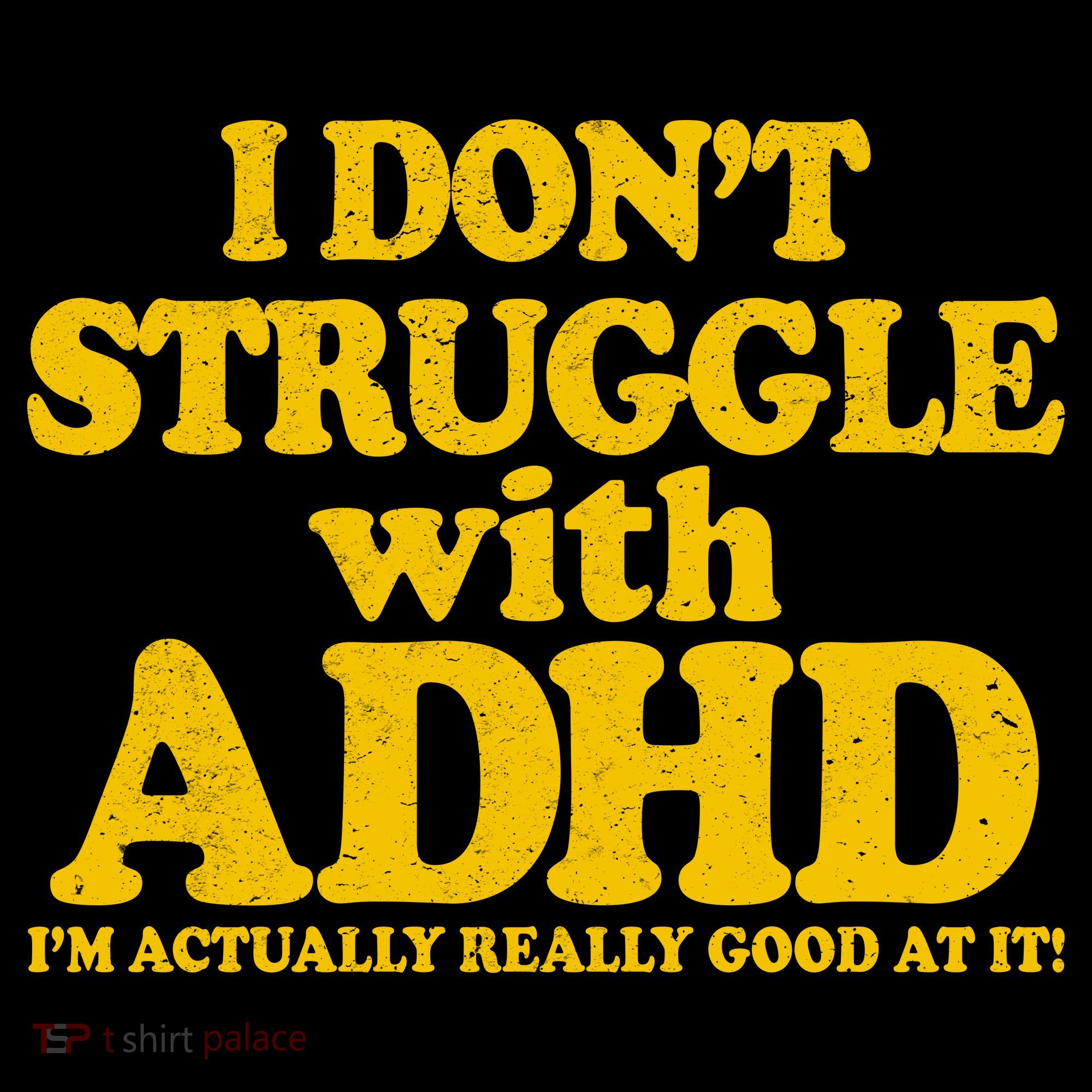 I Don't Struggle With ADHD I'm Actually Really Good At It Kids Sweatshirt