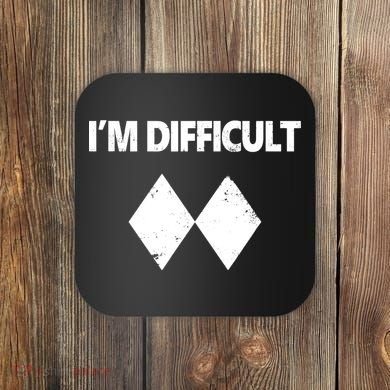 I'm Difficult Skiing Skier Snowboard Double Black Diamonds Coaster