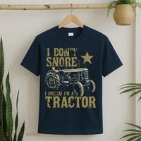 I Dont Snore I Dream Im A Tractor Shirts Funny Tractor Gift T-Shirt thumb 2