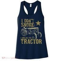 I Dont Snore I Dream Im A Tractor Shirts Funny Tractor Gift Women's Tank Top thumb 0