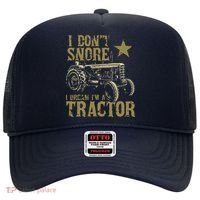 I Dont Snore I Dream Im A Tractor Shirts Funny Tractor Gift Hat thumb 0