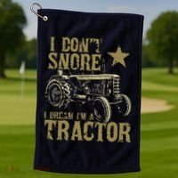 I Dont Snore I Dream Im A Tractor Shirts Funny Tractor Gift Golf Towel thumb 1
