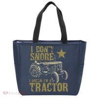 I Dont Snore I Dream Im A Tractor Shirts Funny Tractor Gift Tote Bag thumb 0