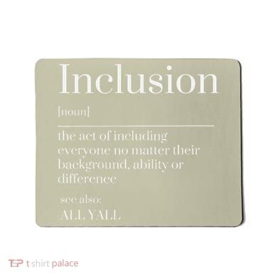 Inclusion Definition Southern Style All Yall Neurodivergent Mousepad