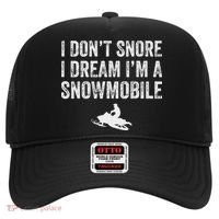 I DonT Snore I Dream IM A Snowmobile Funny Snoring Hat thumb 0