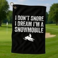 I DonT Snore I Dream IM A Snowmobile Funny Snoring Golf Towel thumb 1
