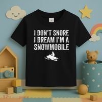 I DonT Snore I Dream IM A Snowmobile Funny Snoring Toddler T-Shirt thumb 3