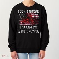 I DonT Snore I Dream IM A Motorcycle Club Snoring Biker Women's Sweatshirt thumb 0