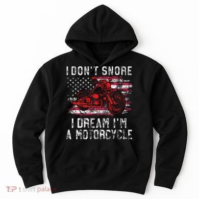 I DonT Snore I Dream IM A Motorcycle Club Snoring Biker Hoodie