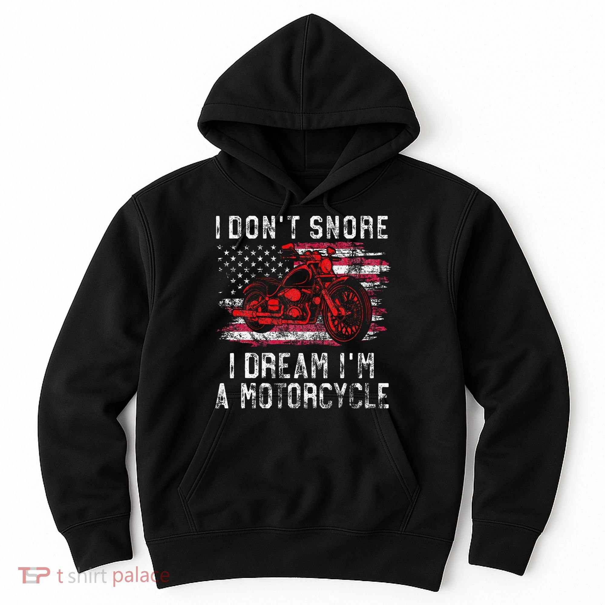 I DonT Snore I Dream IM A Motorcycle Club Snoring Biker Hoodie