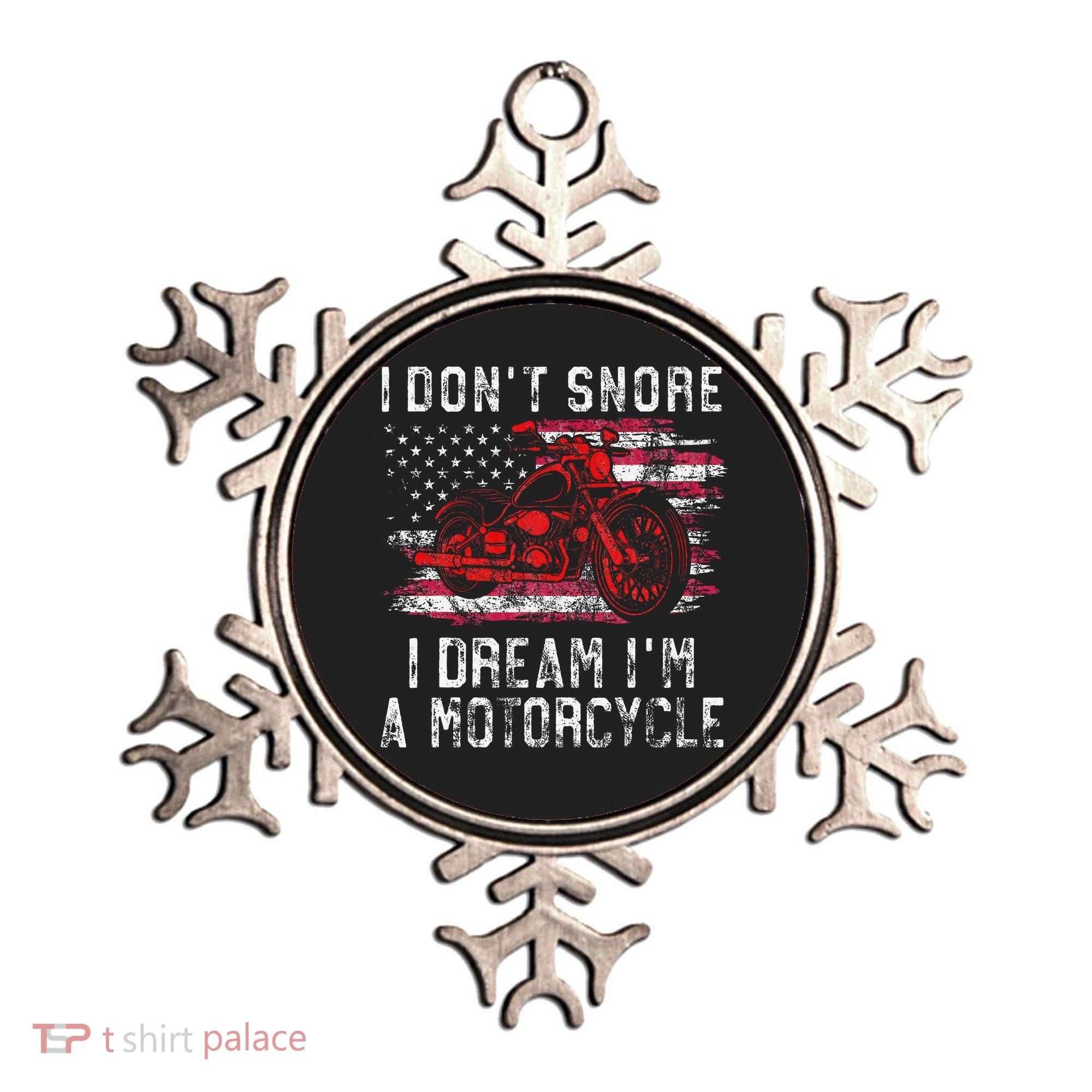 I DonT Snore I Dream IM A Motorcycle Club Snoring Biker Ornament