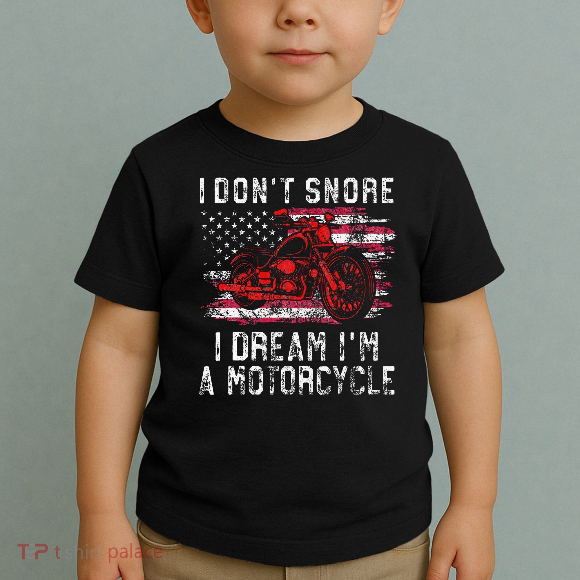 I DonT Snore I Dream IM A Motorcycle Club Snoring Biker Toddler T-Shirt