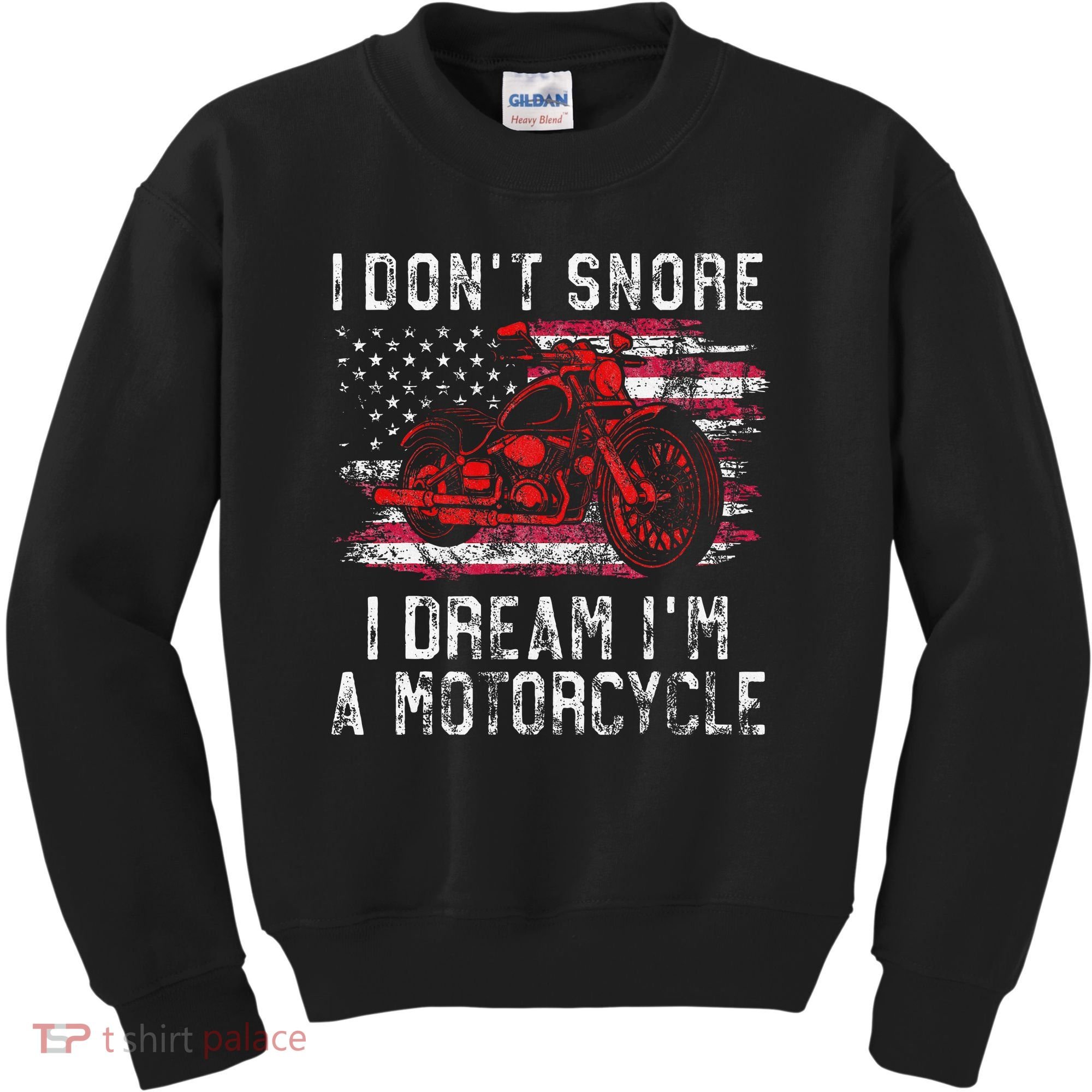 I DonT Snore I Dream IM A Motorcycle Club Snoring Biker Kids Sweatshirt