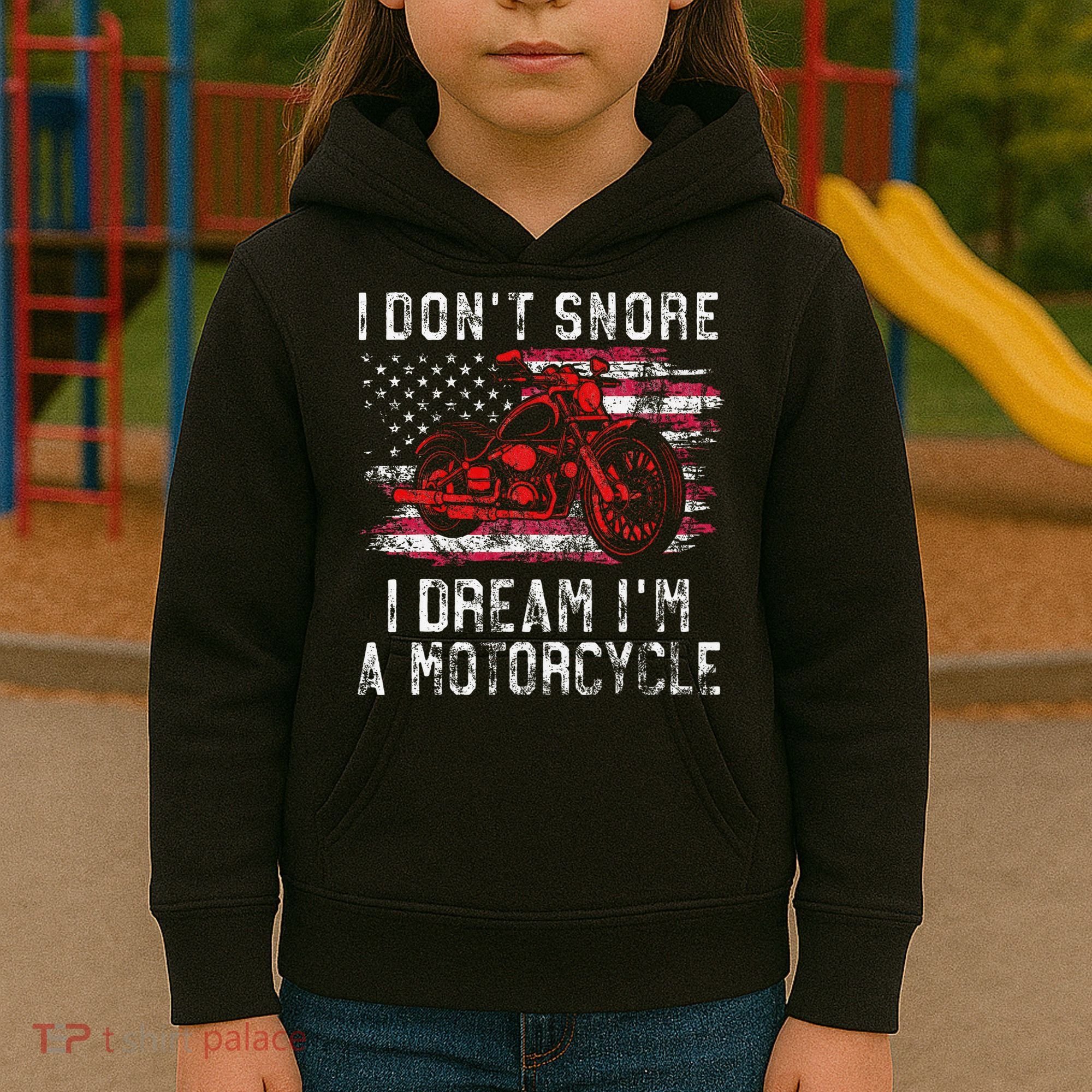 I DonT Snore I Dream IM A Motorcycle Club Snoring Biker Kids Hoodie