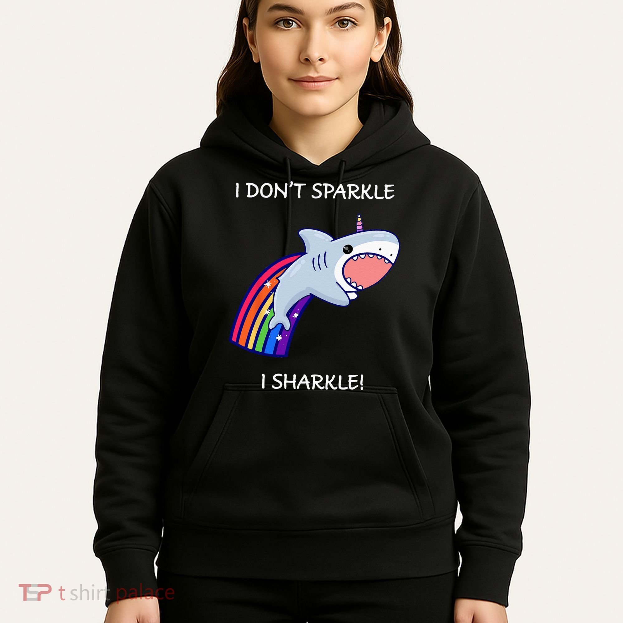 I Don't Sparkle I Sharkle Shark Unicorn Rainbow Hoodie