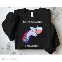 I Don't Sparkle I Sharkle Shark Unicorn Rainbow Sweatshirt thumb 2