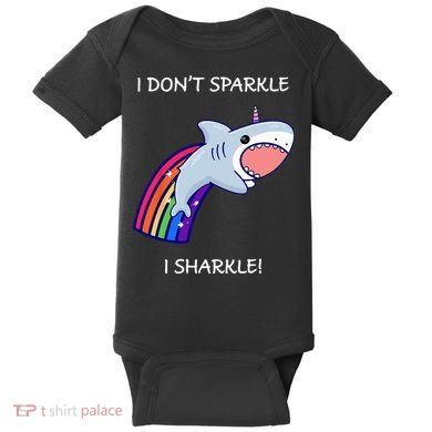I Don't Sparkle I Sharkle Shark Unicorn Rainbow Baby Bodysuit