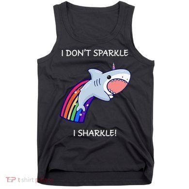 I Don't Sparkle I Sharkle Shark Unicorn Rainbow Tank Top