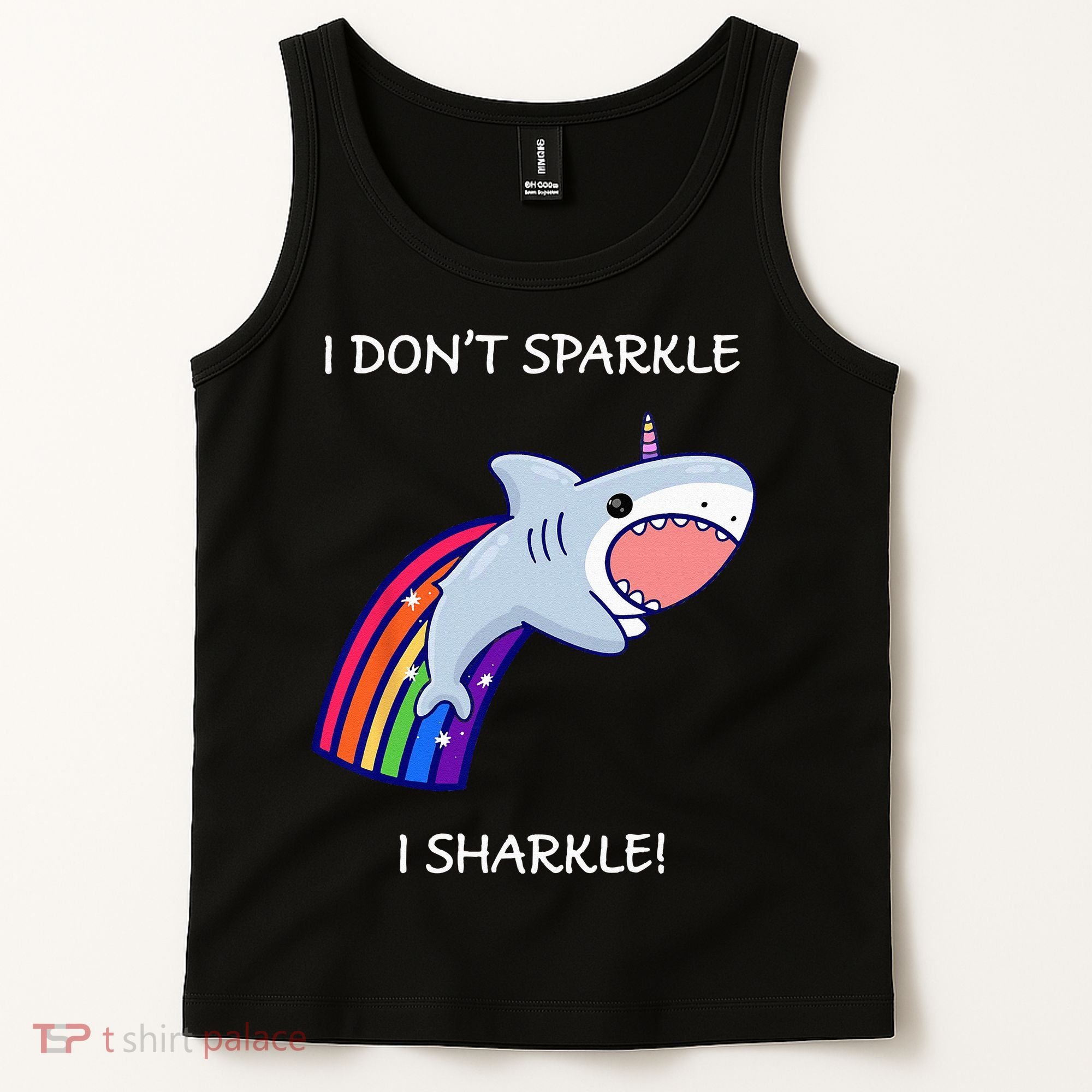 I Don't Sparkle I Sharkle Shark Unicorn Rainbow Tank Top