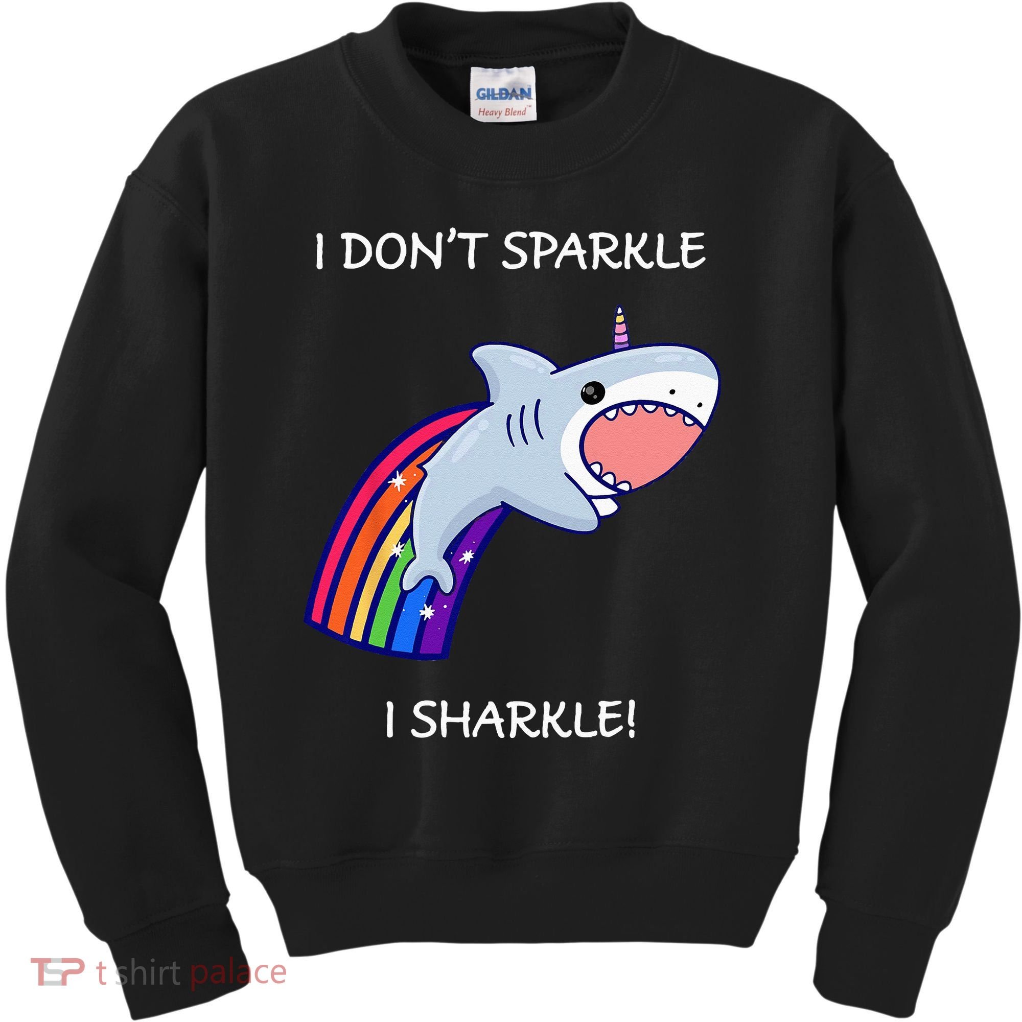 I Don't Sparkle I Sharkle Shark Unicorn Rainbow Kids Sweatshirt