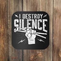I Destroy Silence Drummer Music Lover Coaster thumb 0