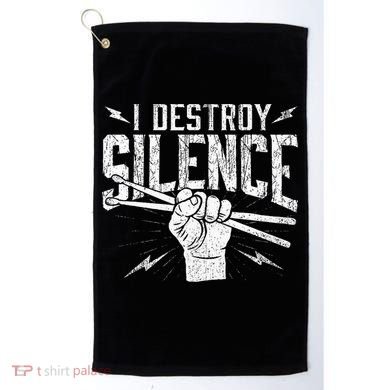 I Destroy Silence Drummer Music Lover Golf Towel