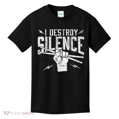 I Destroy Silence Drummer Music Lover Kids T-Shirt