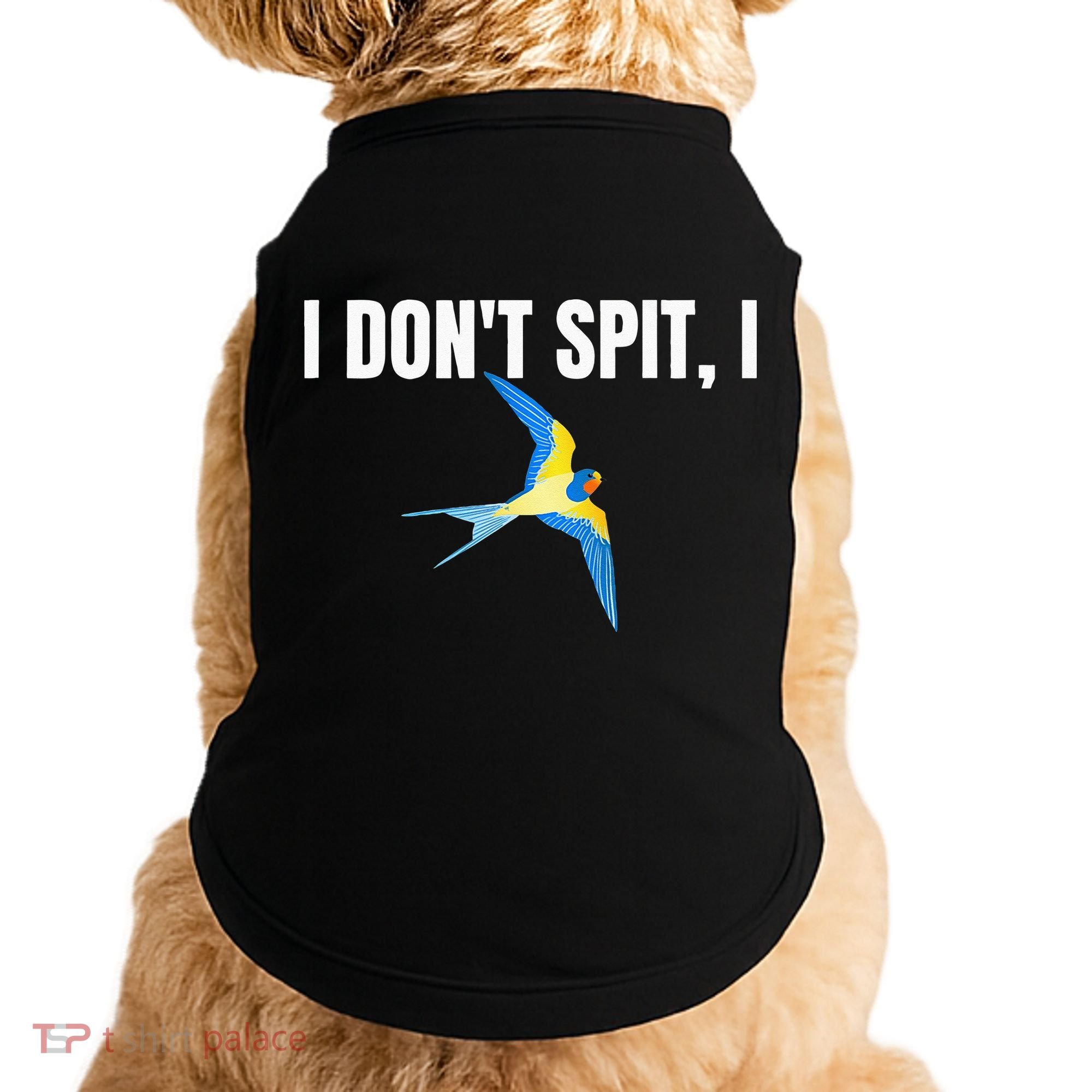 I Dont Spit I Swallow Funny Bird Watching Party BBQ Party Doggie Tank