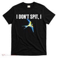 I Dont Spit I Swallow Funny Bird Watching Party BBQ Party T-Shirt thumb 0