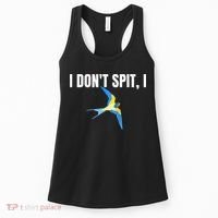 I Dont Spit I Swallow Funny Bird Watching Party BBQ Party Women's Tank Top thumb 0