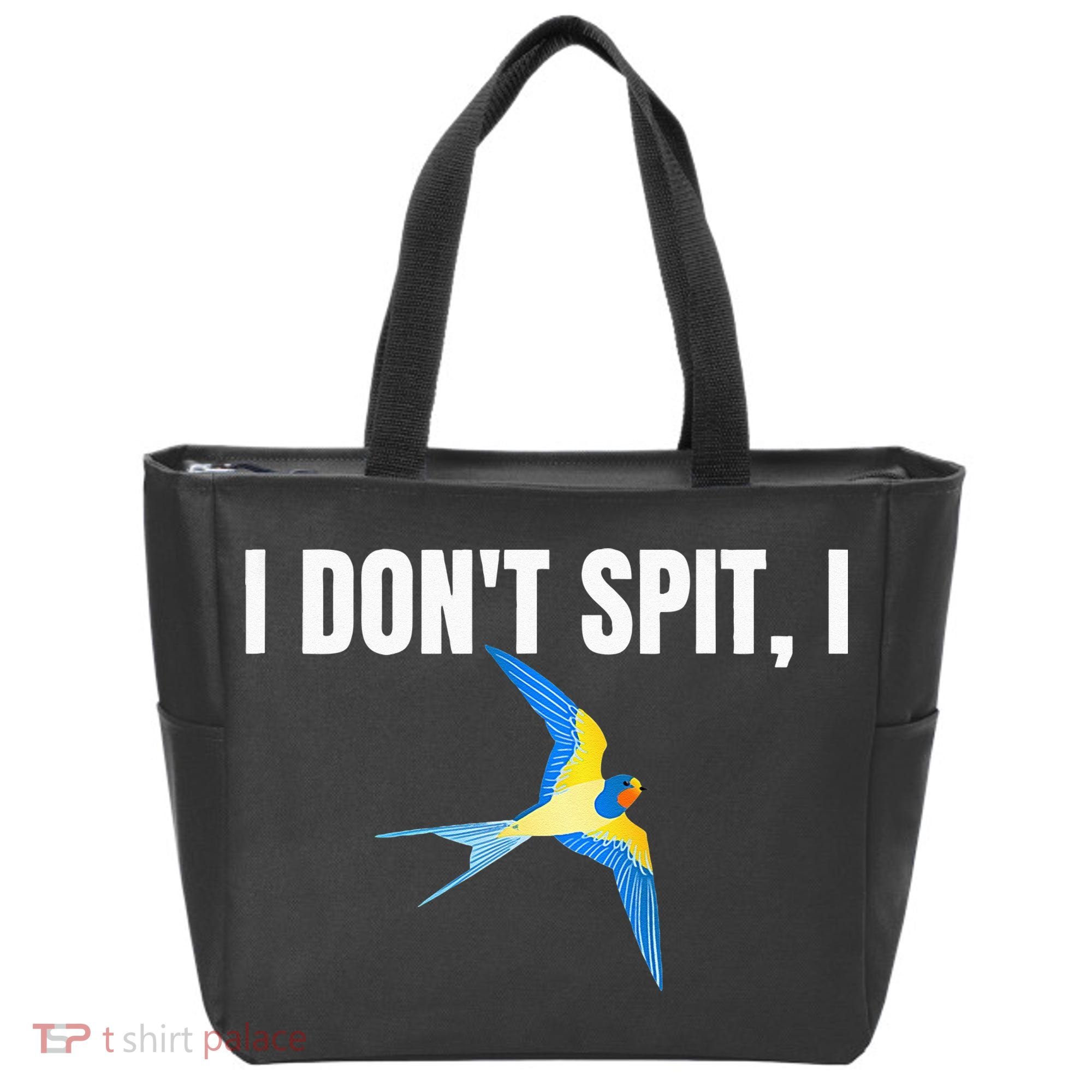 I Dont Spit I Swallow Funny Bird Watching Party BBQ Party Tote Bag