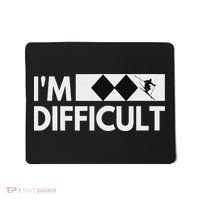 I'm Difficult Snow Ski Trip Funny Snow Skiing Downhill Skier Mousepad thumb 0