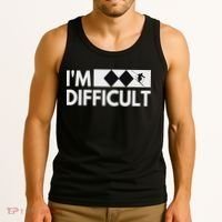 I'm Difficult Snow Ski Trip Funny Snow Skiing Downhill Skier Tank Top thumb 3