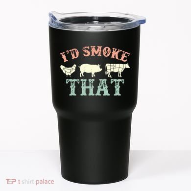 I D Smoke That Grilling Barbeque BBQ Tumbler