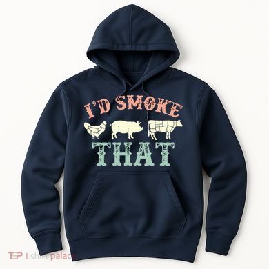 I D Smoke That Grilling Barbeque BBQ Hoodie