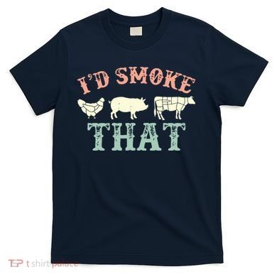 I D Smoke That Grilling Barbeque BBQ T-Shirt