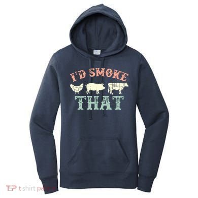 I D Smoke That Grilling Barbeque BBQ Women's Hoodie