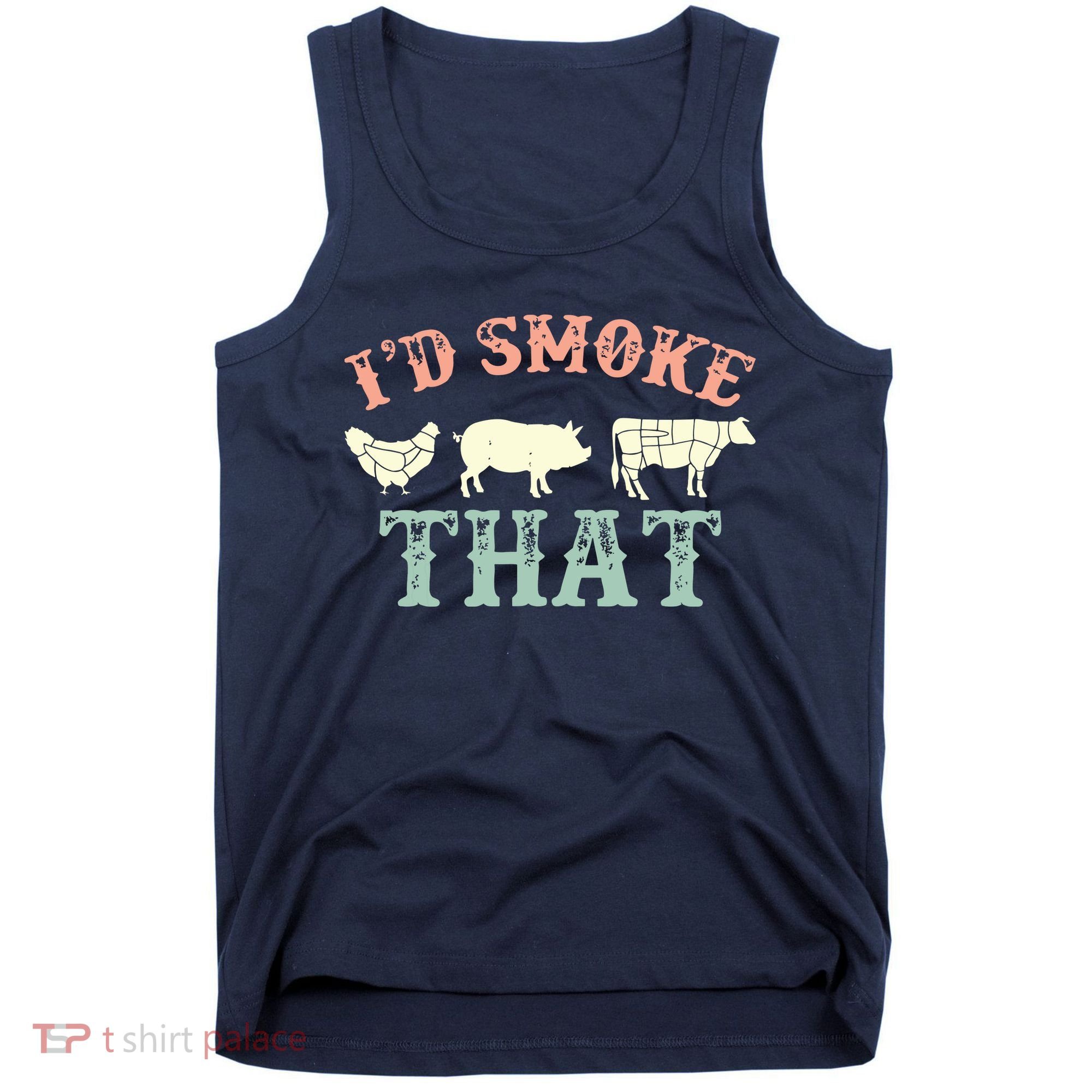 I D Smoke That Grilling Barbeque BBQ Tank Top