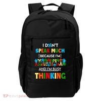 I Don't Speak Much Brilliant Puzzle And I'm Busy Thinking Autism Awareness Day Backpack thumb 0
