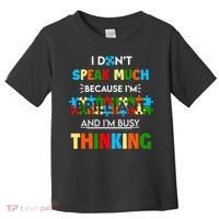 I Don't Speak Much Brilliant Puzzle And I'm Busy Thinking Autism Awareness Day Toddler T-Shirt thumb 0