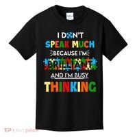 I Don't Speak Much Brilliant Puzzle And I'm Busy Thinking Autism Awareness Day Kids T-Shirt thumb 0