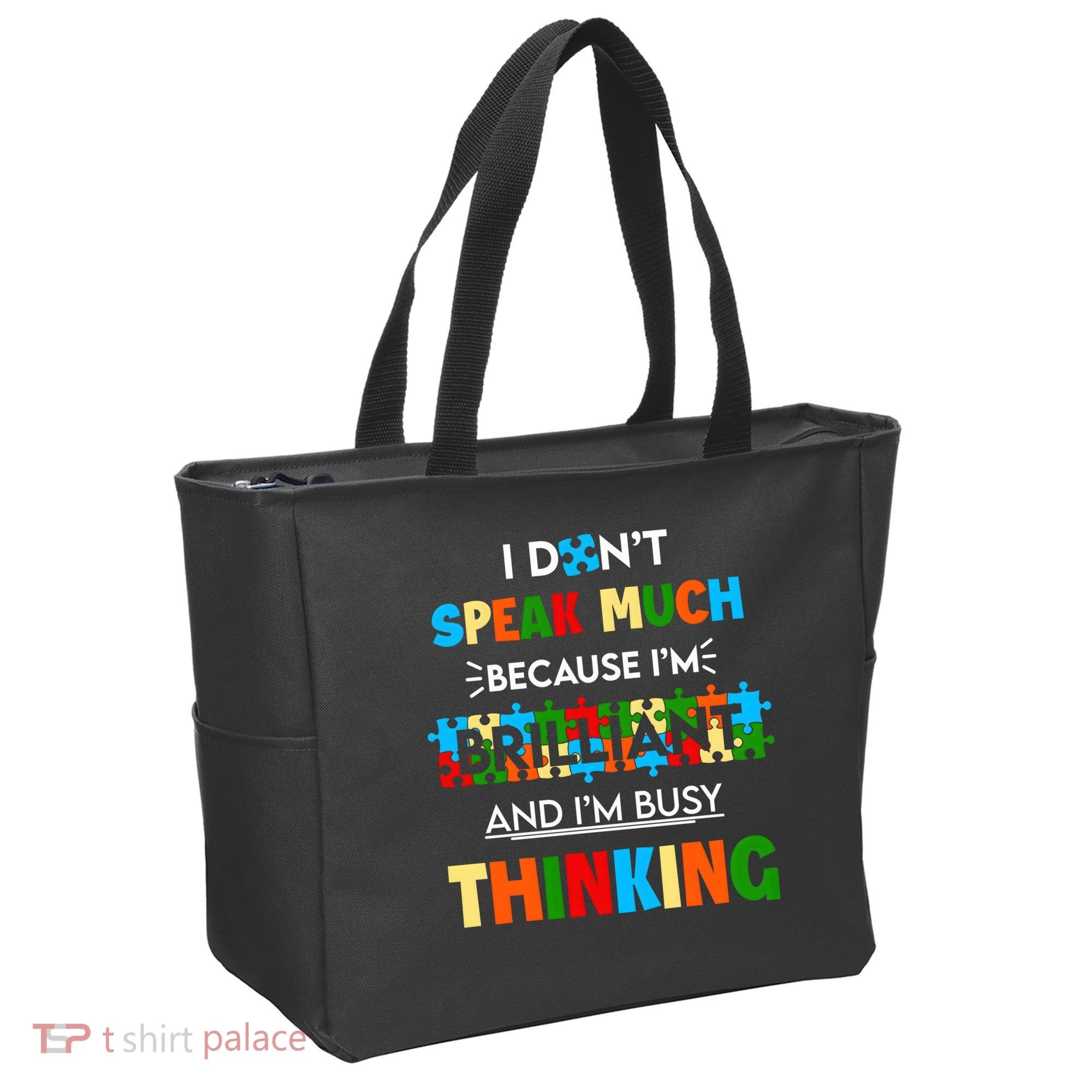I Don't Speak Much Brilliant Puzzle And I'm Busy Thinking Autism Awareness Day Tote Bag