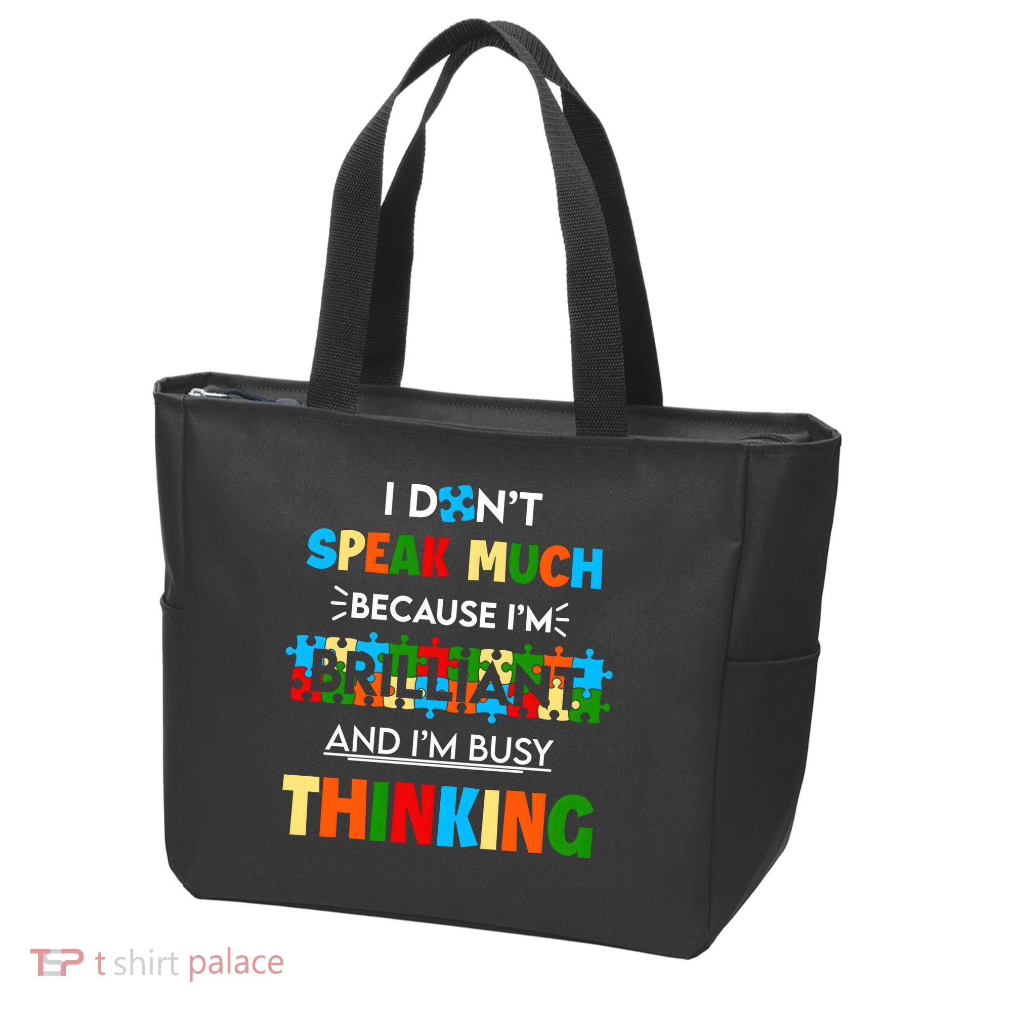 I Don't Speak Much Brilliant Puzzle And I'm Busy Thinking Autism Awareness Day Tote Bag