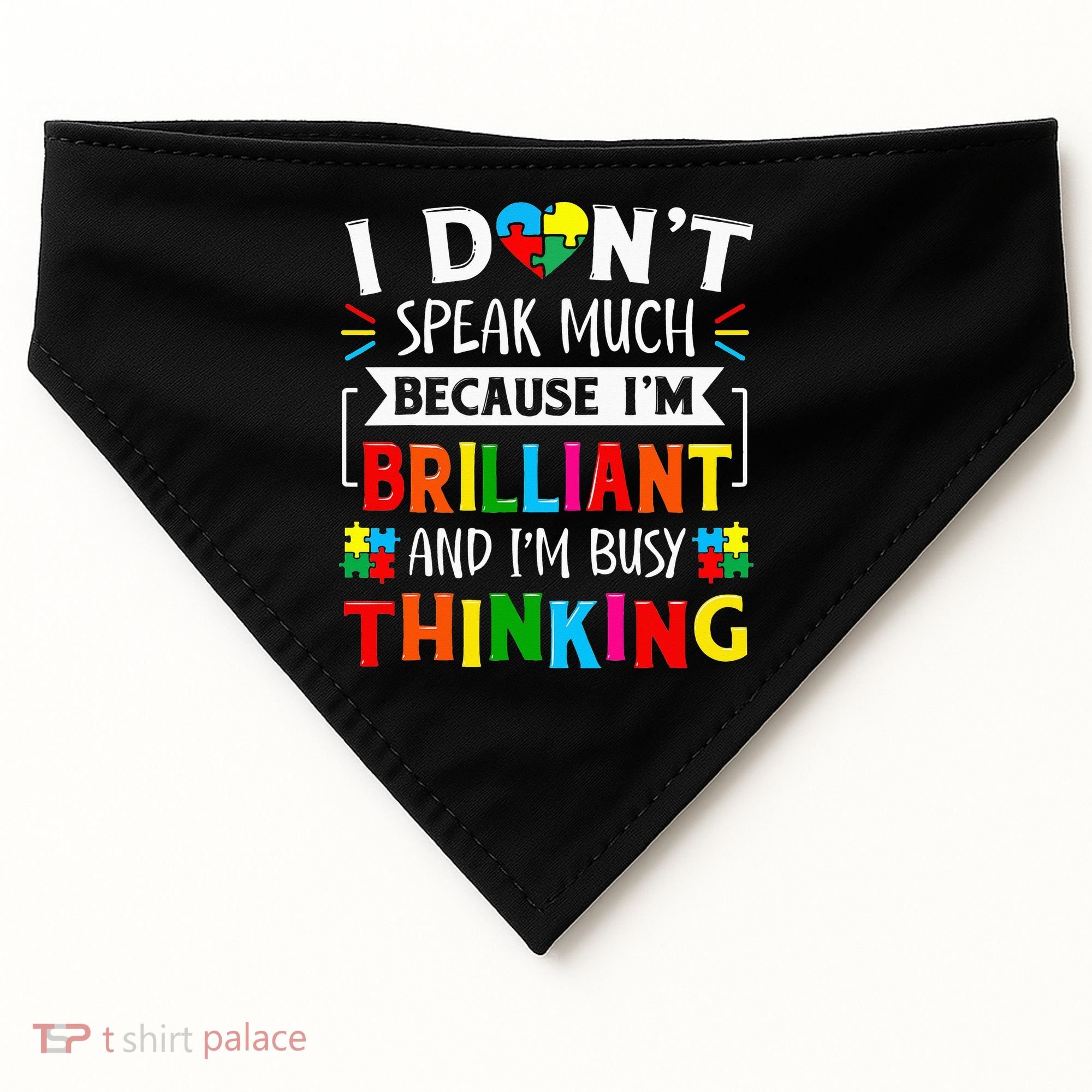 I Dont Speak Much Brilliant Autism Autistic USA-Made Doggie Bandana