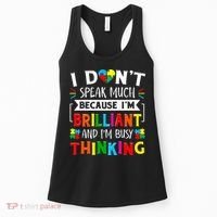 I Dont Speak Much Brilliant Autism Autistic Women's Tank Top thumb 0