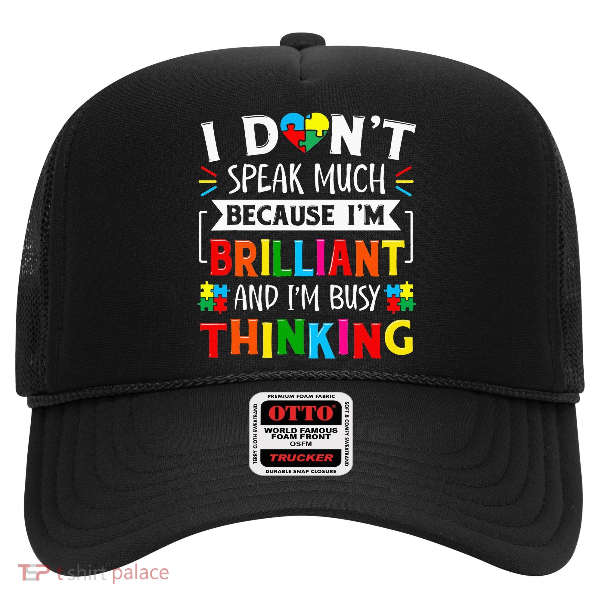 I Dont Speak Much Brilliant Autism Autistic Hat